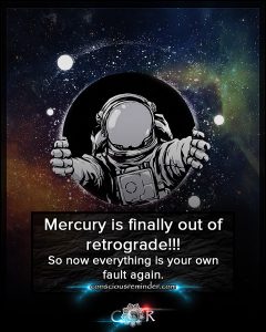 The Second Mercury Retrograde Is Over... But The Chaos Isn’t Yet