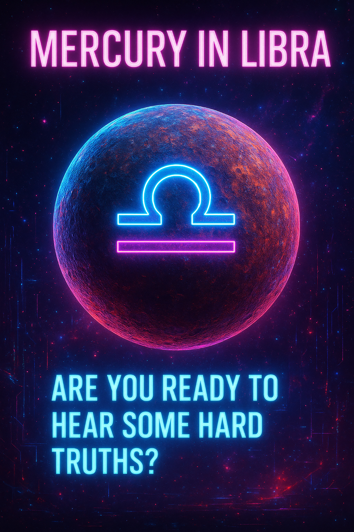 Mercury in Libra Are You Ready to Hear Some Hard Truths... AI Page Img...